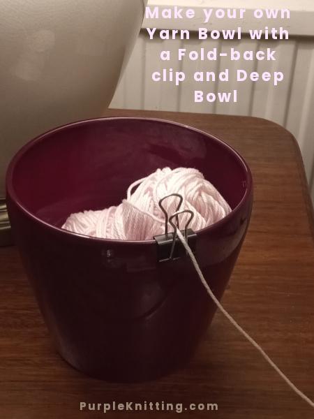 make your own yarn bowl with a foldback clip and a deep bowl